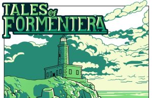 Tales of Formentera Review: A Little Island With a Big Story to Tell Tales of Formentera Review: A Little Island With a Big Story to Tell