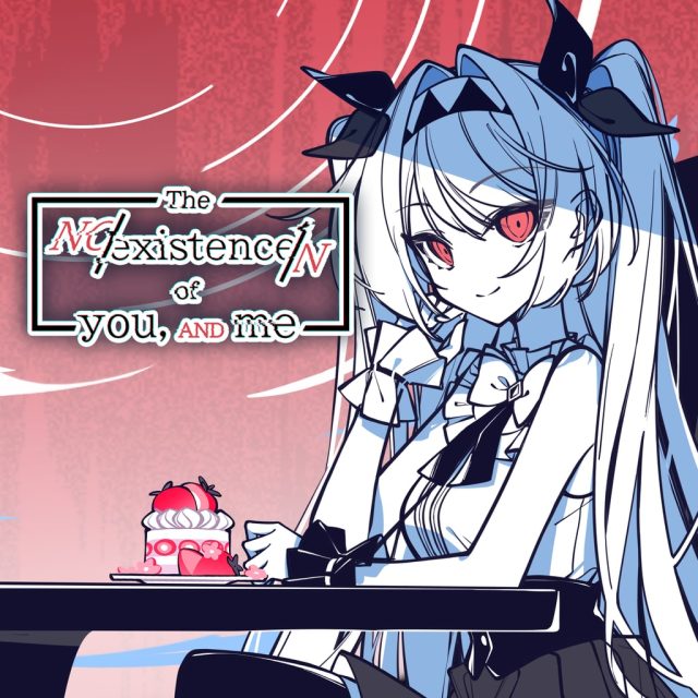 The NOexistenceN of you AND me Review