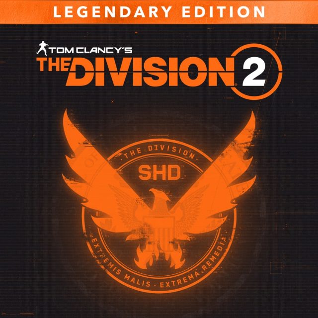 Tom Clancy’s The Division 2 - Legendary Edition Review Tom Clancy’s The Division 2 - Legendary Edition Review