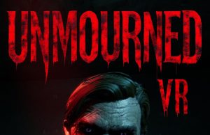 Unmourned VR Review Unmourned VR Review