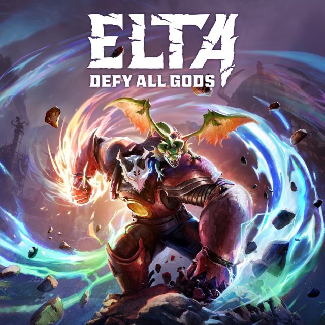 Elta: Defy All Gods Preview